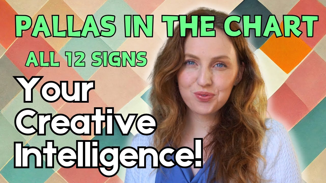 Pallas in the Birth Chart: Your Creative Intelligence & Healing | All 12 Signs!