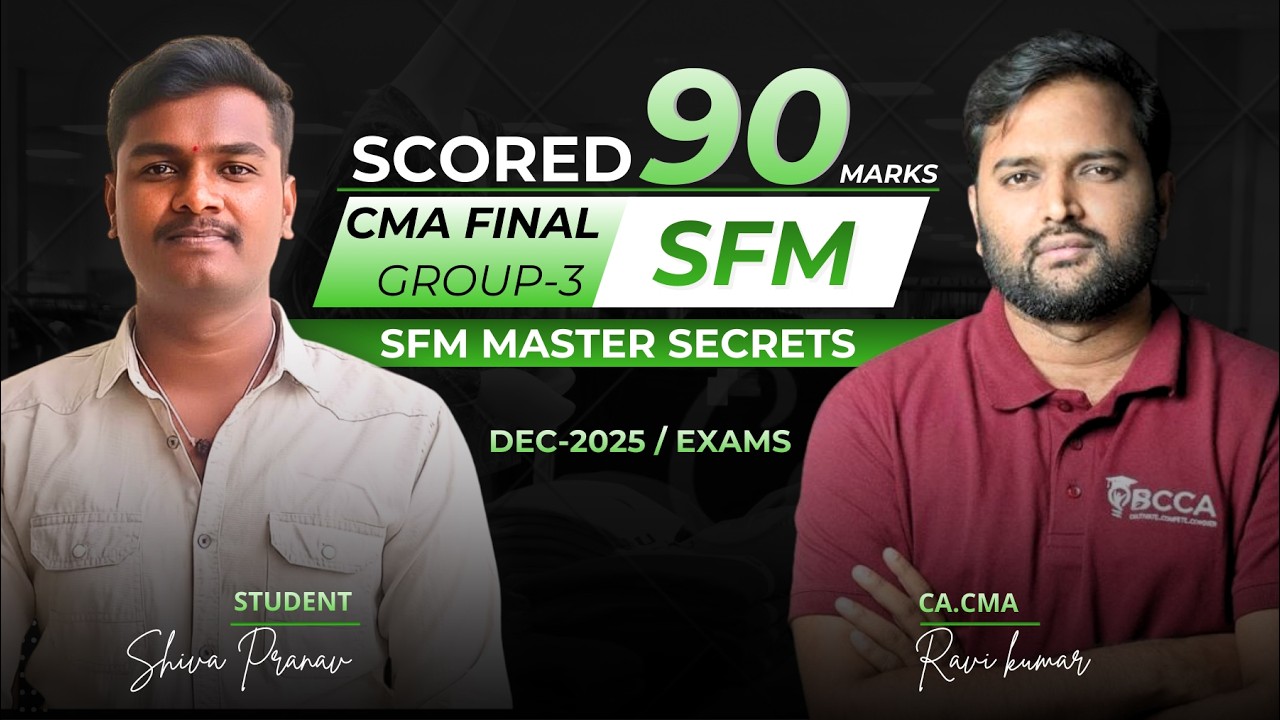 90 MARKS IN SFM - POSSIBLE ! MASTER SECRETS BY CA CMA RAVI KUMAR AND CMA SHIVA PRANAV #cmaresults