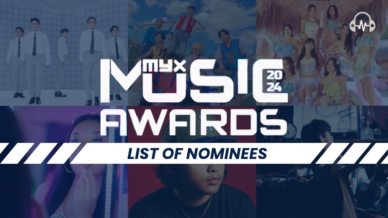 MYX Music Awards 2024 - List of Nominees
