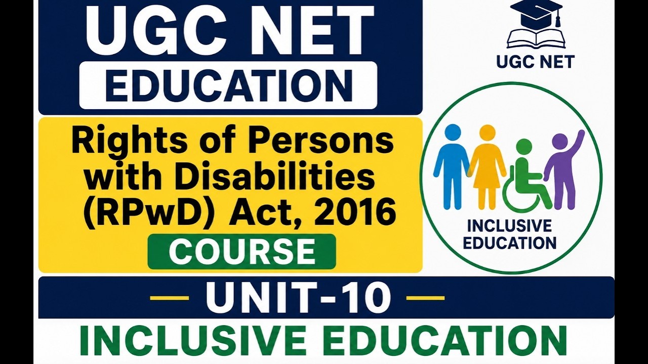 Rights of Persons with Disabilities (RPwD) Act, 2016 UNIT-10 INCLUSIVE EDUCATION