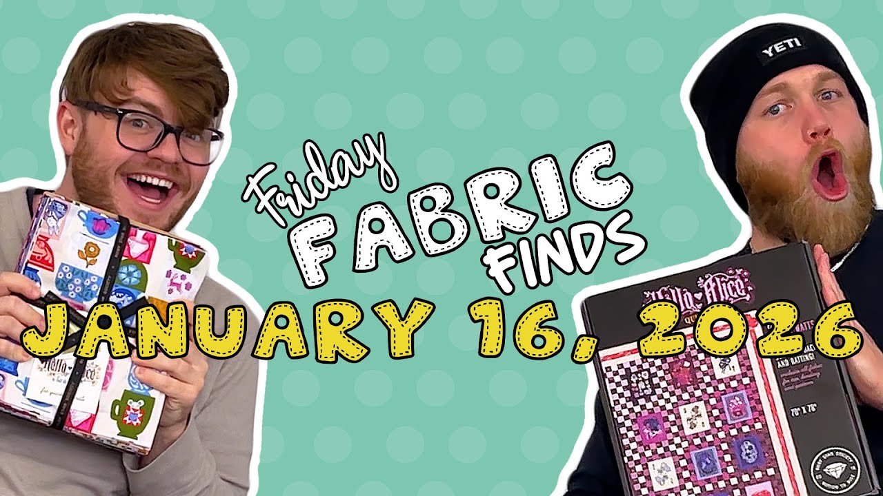 Friday Fabric Finds 1-16-26: Friday Favorites Are Here! 💕
