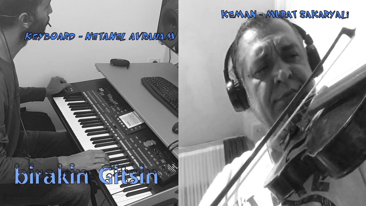 Murat sakaryali & Netanel avraham - Birakin Gitsin