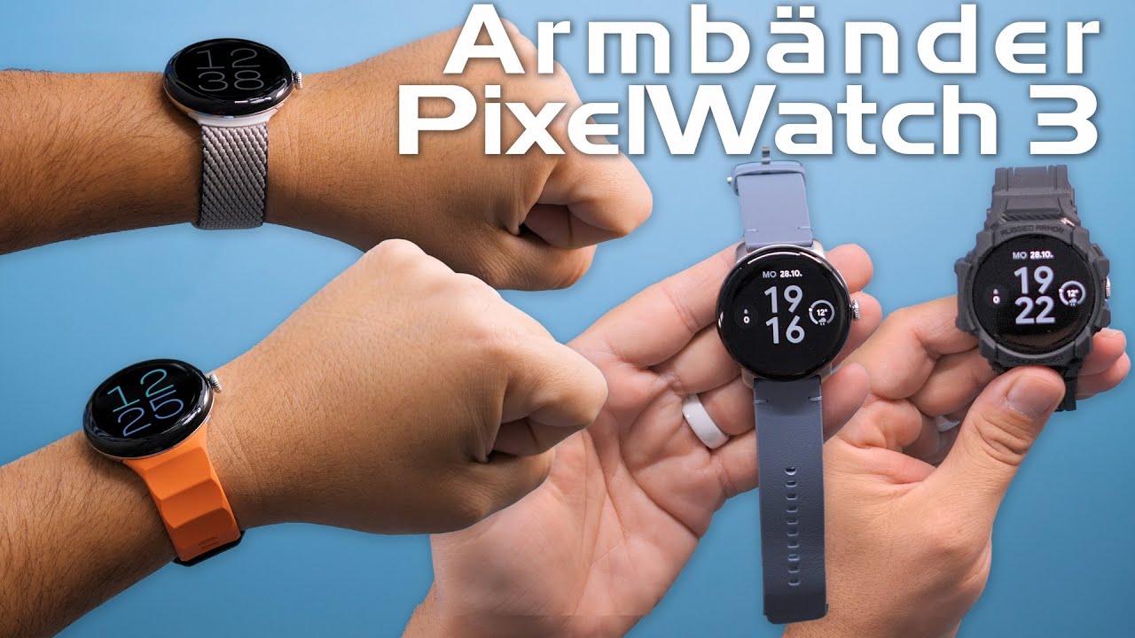 Pixel Watch 3 (45mm) Armbänder: Originale vs. Günstige Alternativen - Viele passen nicht