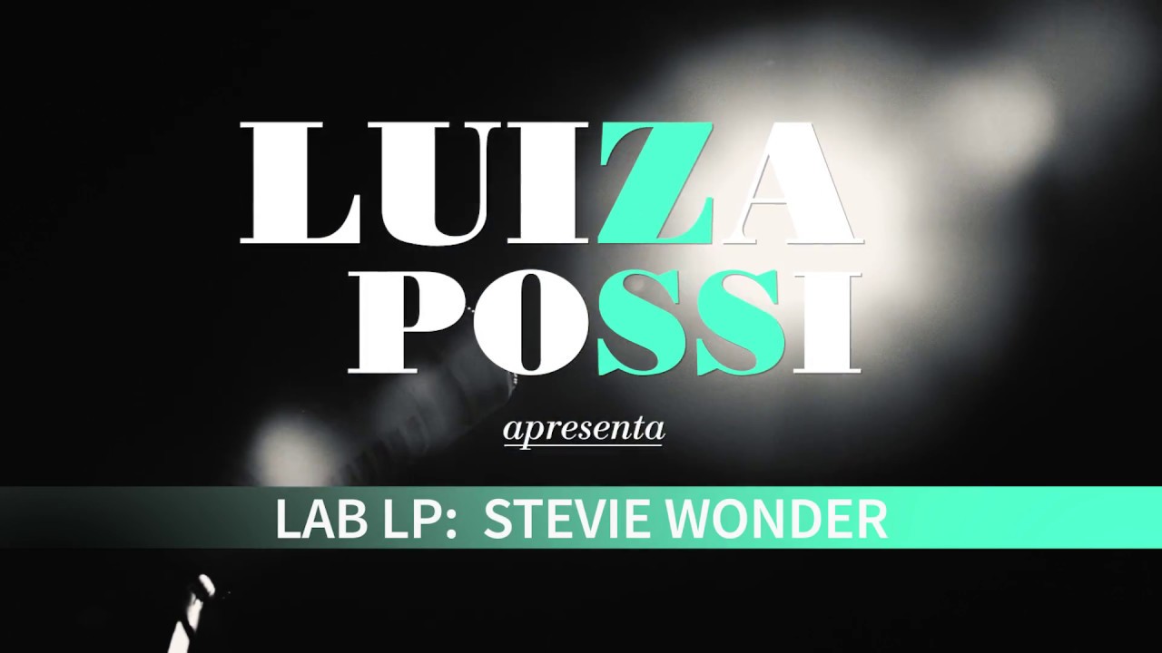 LUIZA POSSI | OVERJOYED | Lab LP