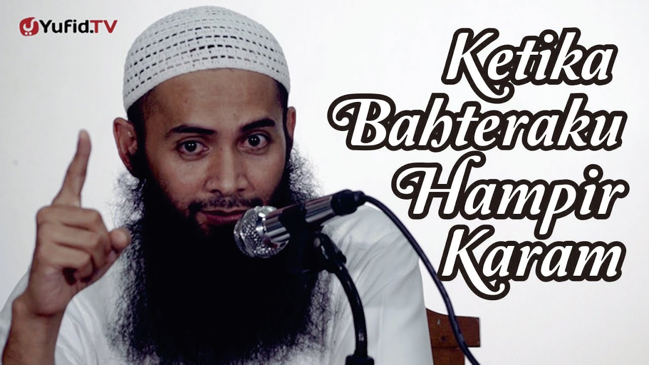 Ketika Bahteraku Hampir Karam - Ustadz DR. Syafiq Basalamah, MA