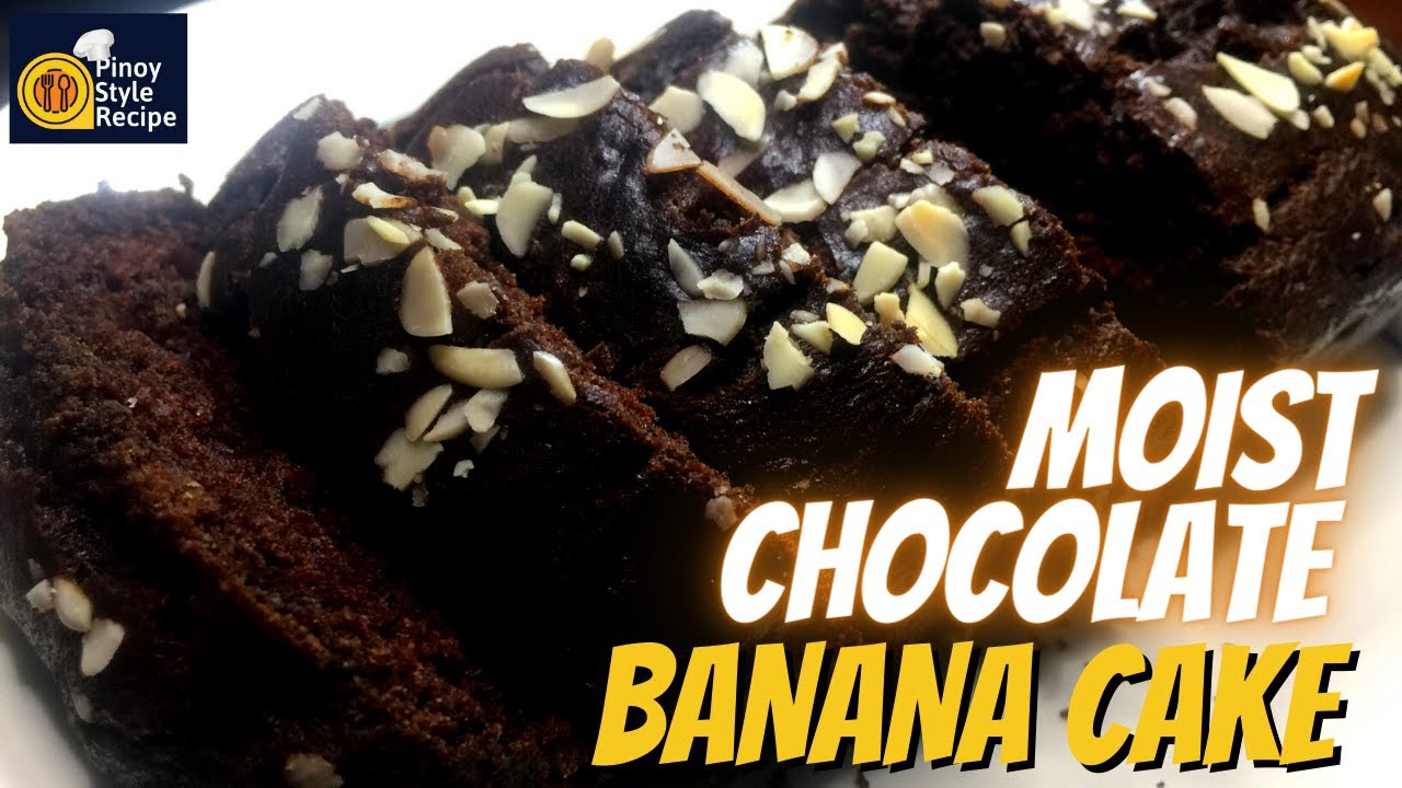 MOIST CHOCOLATE BANANA CAKE | Pinoy Style Recipe