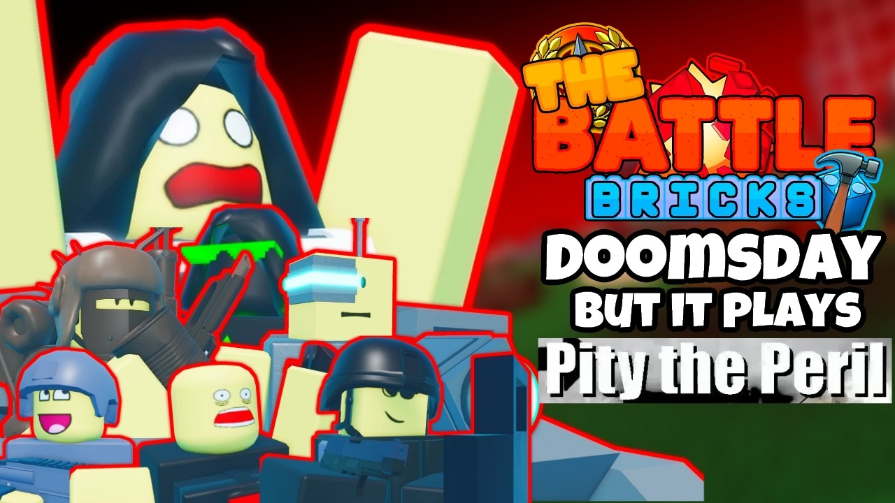 Doomsday but it plays Pity the Peril (By @robotrob10) || The Battle Bricks