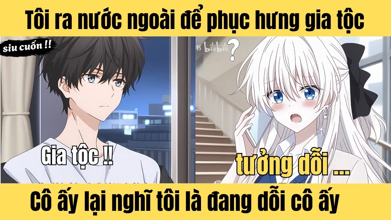 Full l tôi ra nước ngoài để phục hưng gia tộc, cô ấy lại nghĩ là tôi đang dỗi cô ấy