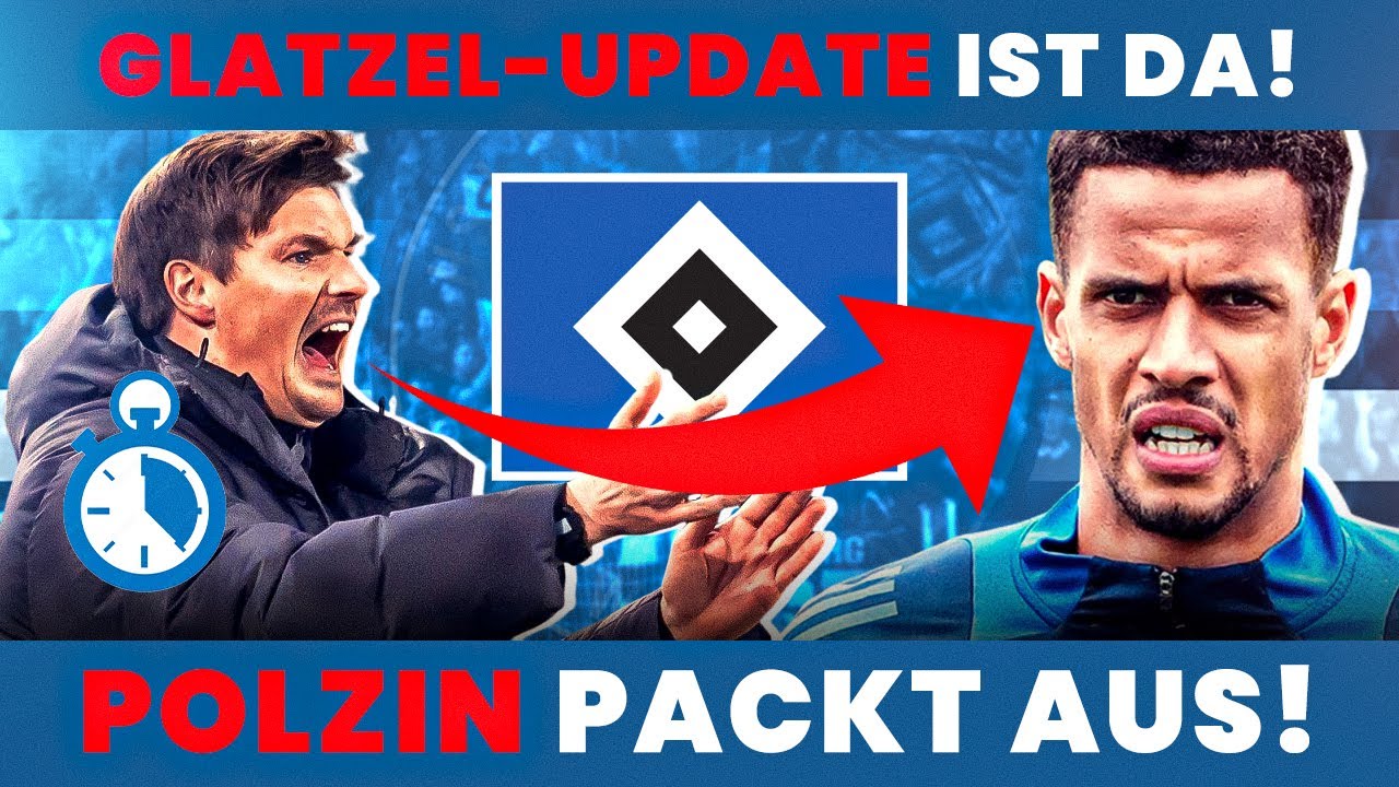 HSV-SCHOCK ODER HOFFNUNG? DIE WAHRHEIT ÜBER ROBERT GLATZEL!