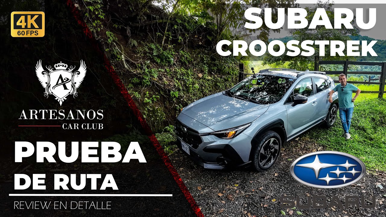 Subaru Crosstrek 2024 | Prueba de ruta | Artesanos Car Club