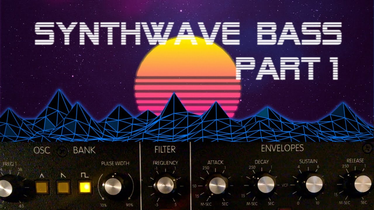 Synthwave Bass Tutorial Part 1