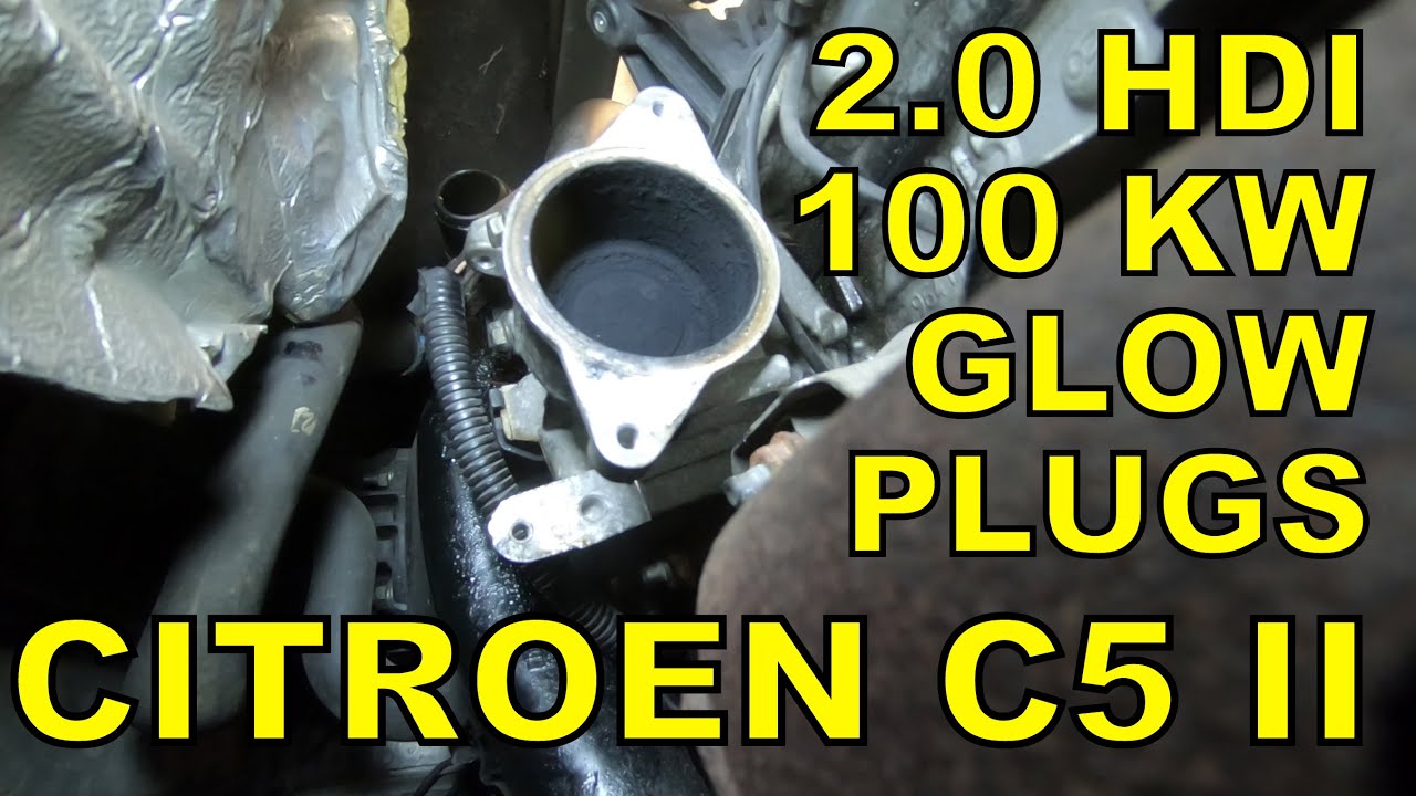 How to change glow plugs on a Citroen C5 II - 2.0 HDI, 100 KW