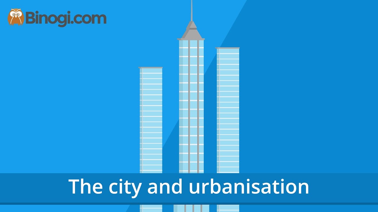 The city and urbanisation (Civics)
