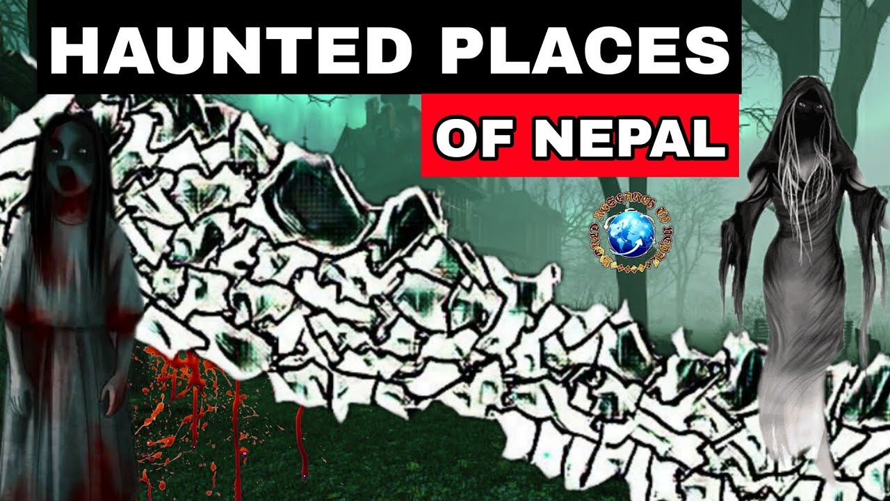 Top 5 Most Haunted Places in Nepal | Scary Stories | Nepal's Hunted Places | Paranormal Activities