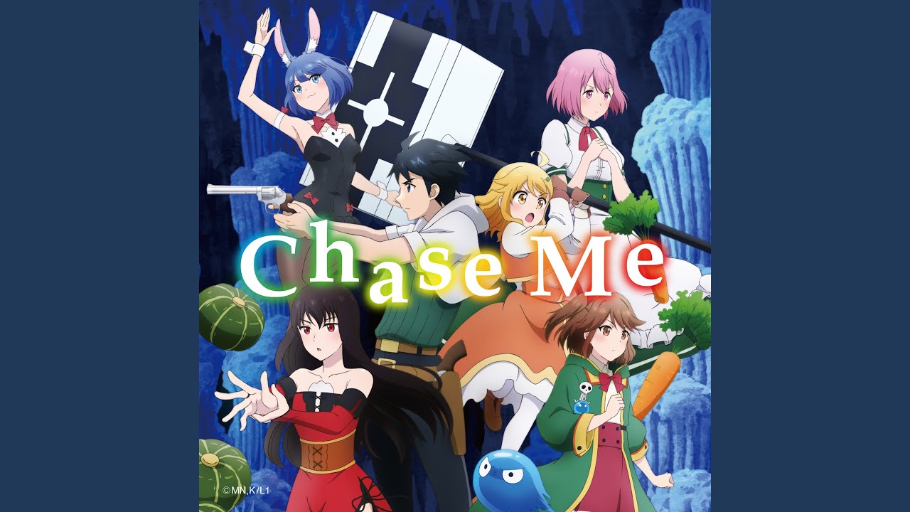 Chase Me