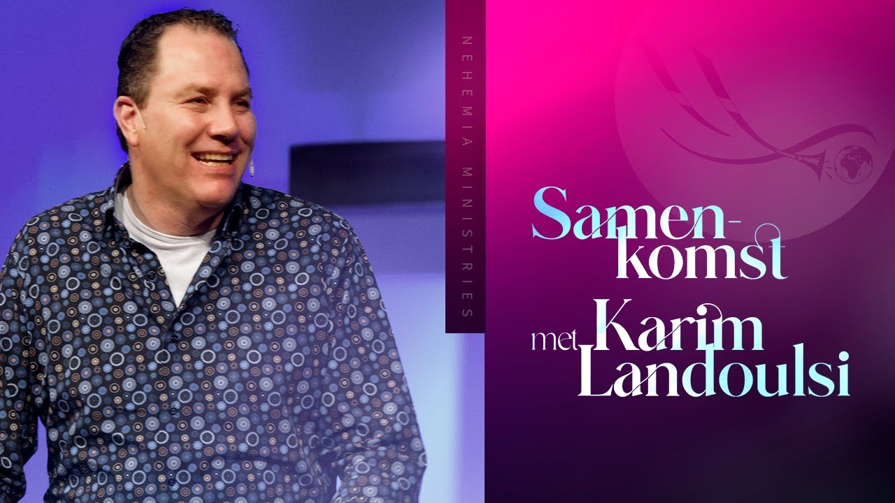 Nehemia Ministries Preek | Naar welke stem luister jij? (Karim Landoulsi)