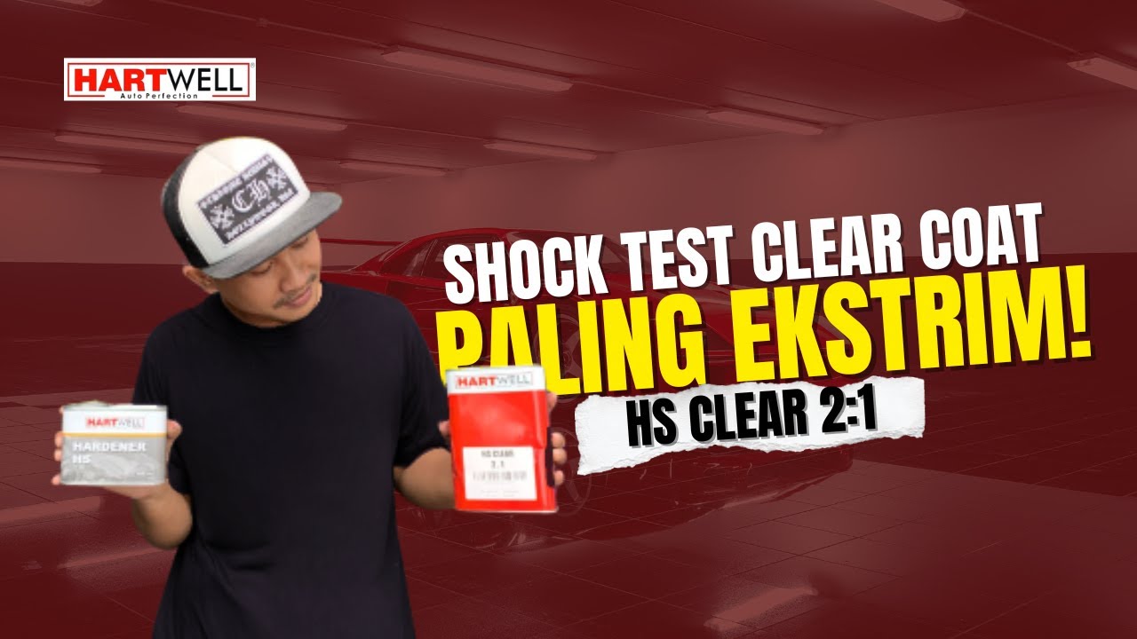 Shock Test Clear Coat Paling Ekstrim!  - HS Clear - Hartwell Paint Indonesia