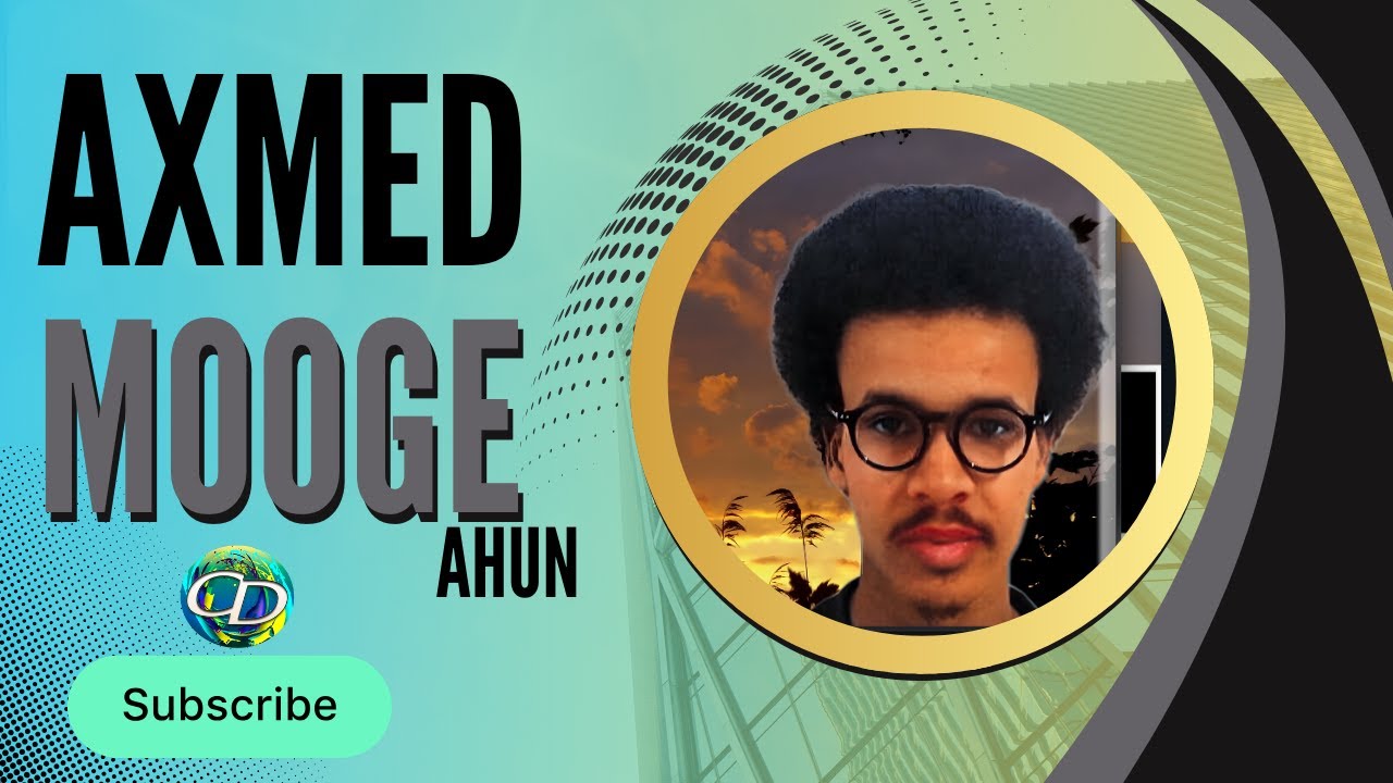 Axmed Mooge Ahun l Heesta Runta Lagama Maarmo