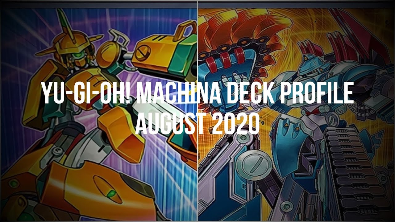 Yu-Gi-Oh! Machina Deck Profile August 2020