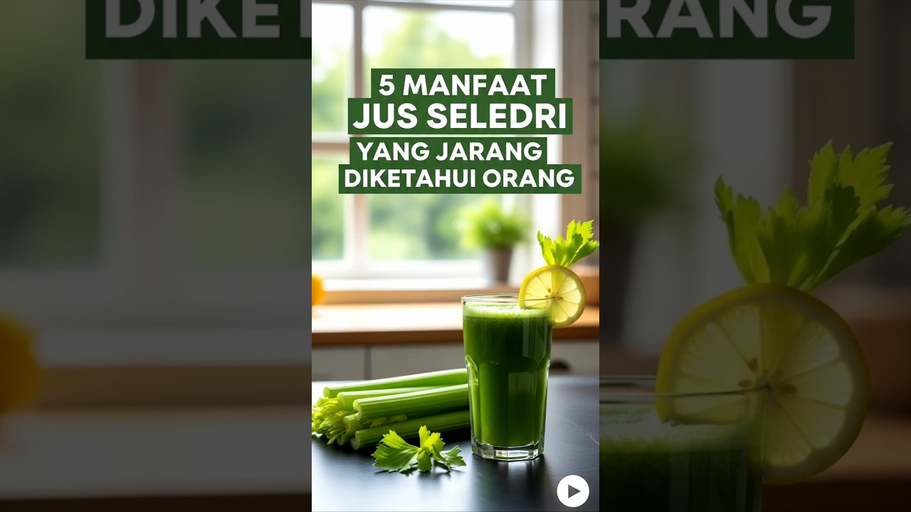 5 Manfaat Jus Seledri Yang Jarang Diketahui Orang
