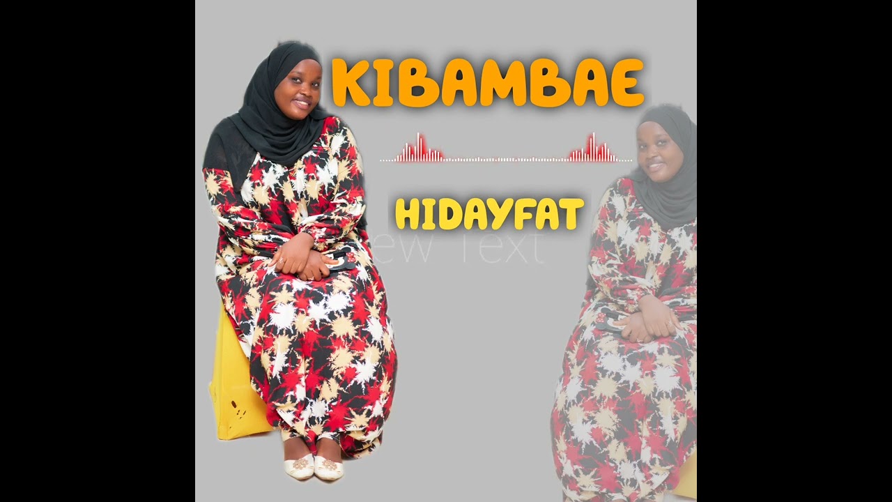 HIDAYFAT_KIBAMBAE (Official Audio)
