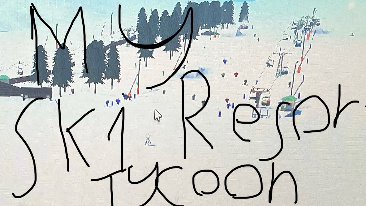 SKI RESORT TYCOON