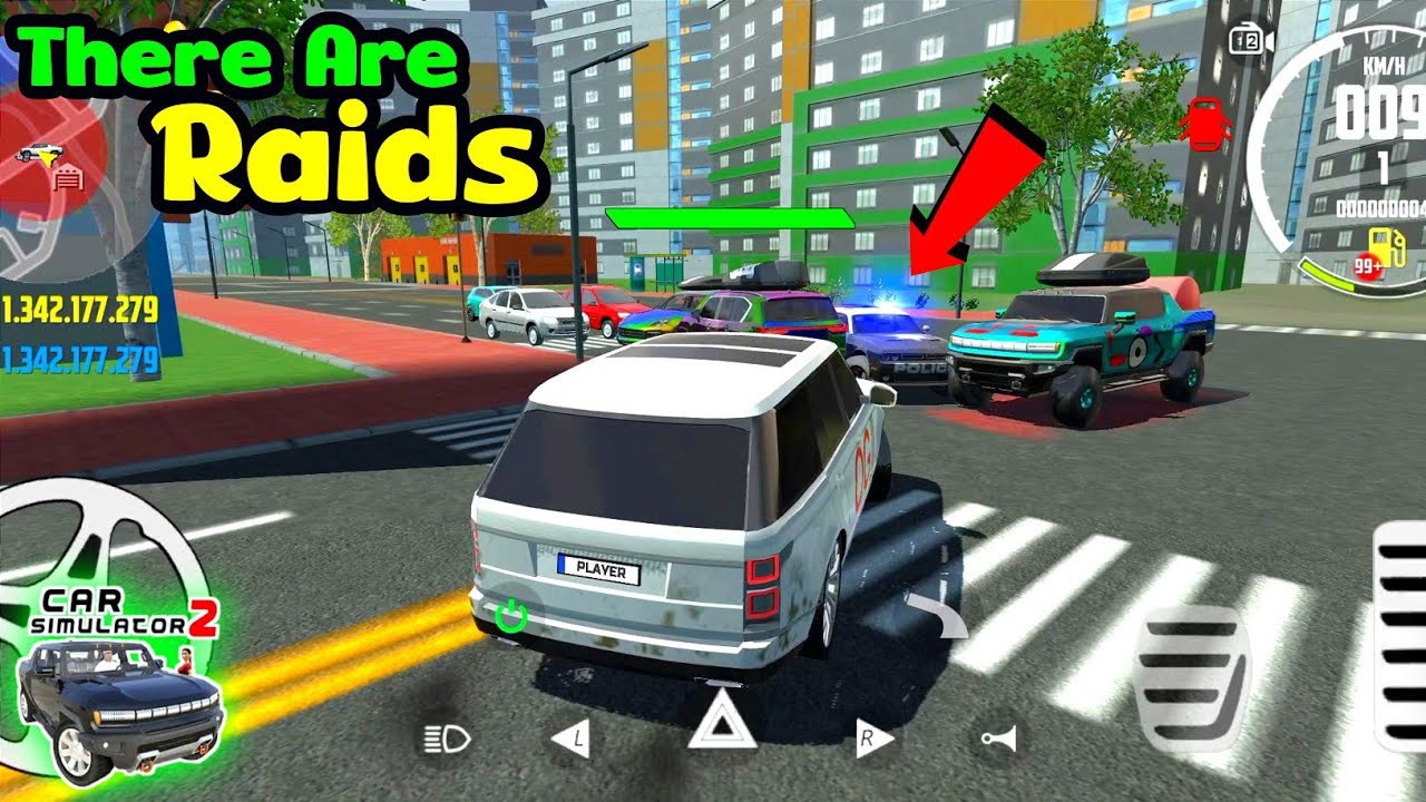 Be careful!! There are raids - Car Simulator 2