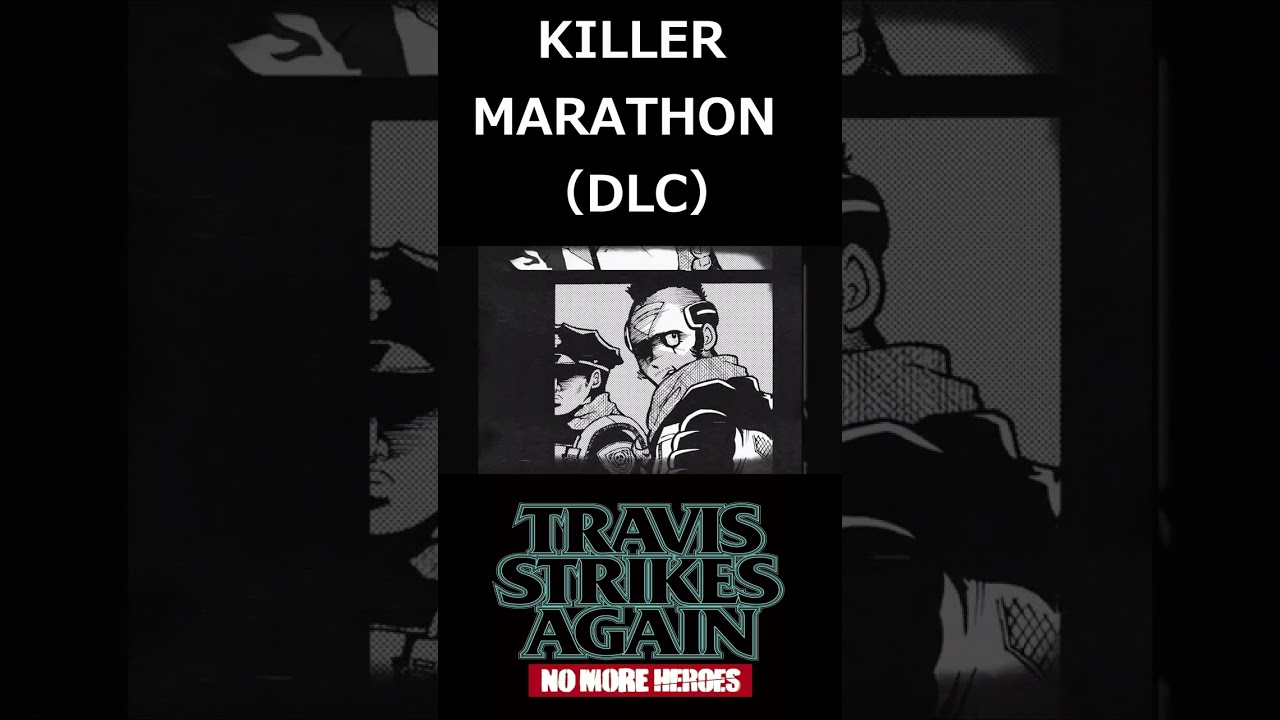 トラビスストライクアゲイン　８章　KILLER MARATHON（DLC）