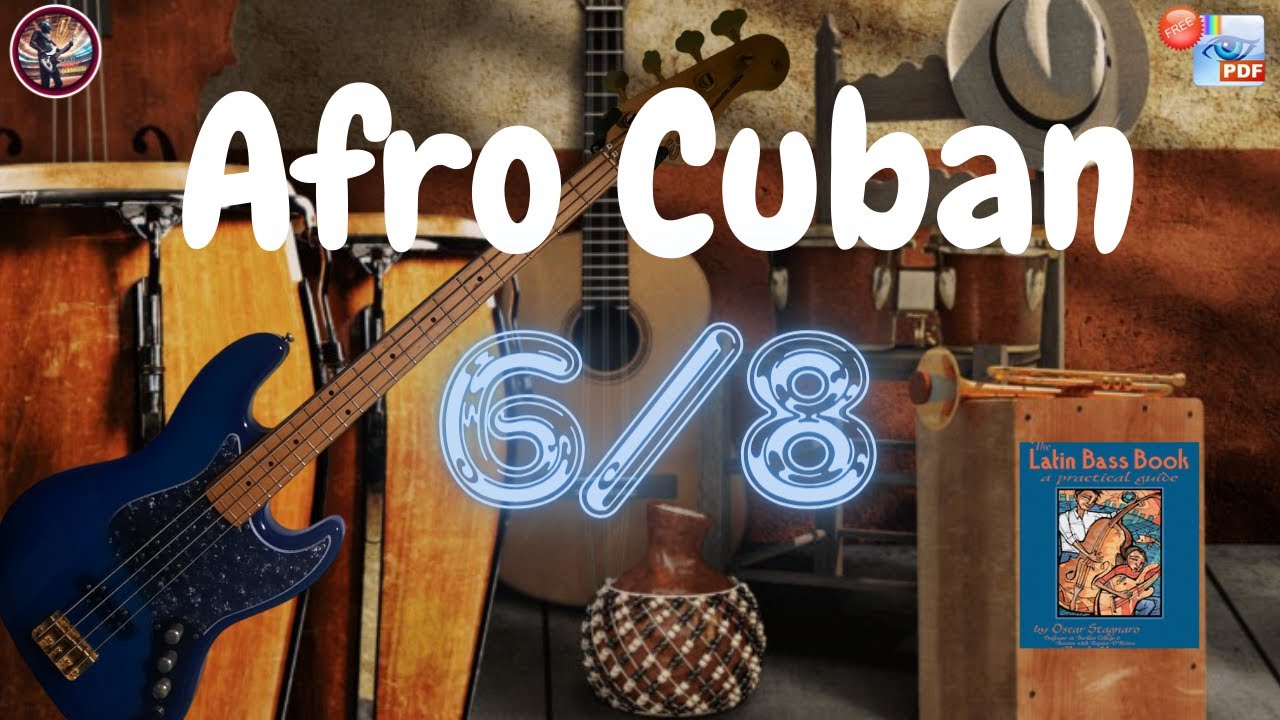 Afro Cuban 6/8 - Latin Bass Line - FREE PDF