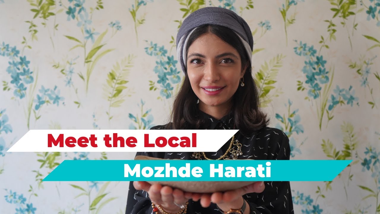 MOZHDE HARATI | MEET THE LOCAL | UDK LIVING IN TEHRAN