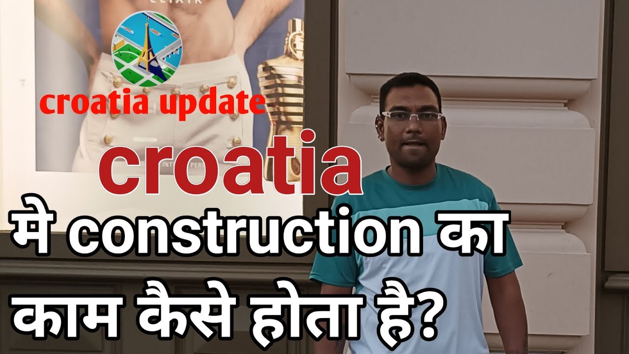 croatia construction worker|| croatia new work visa 2023||croatia
