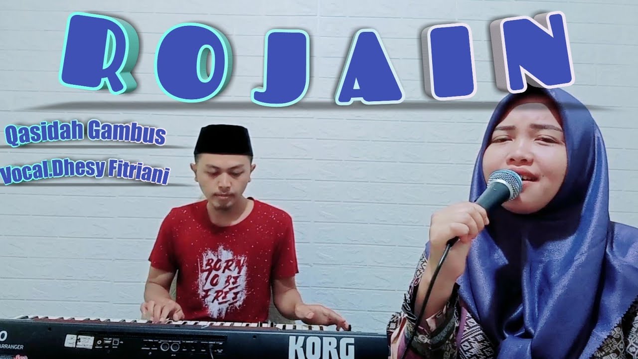 Rojain - Voc.Dhesy Fitriani || Qasidah Gambus Modern