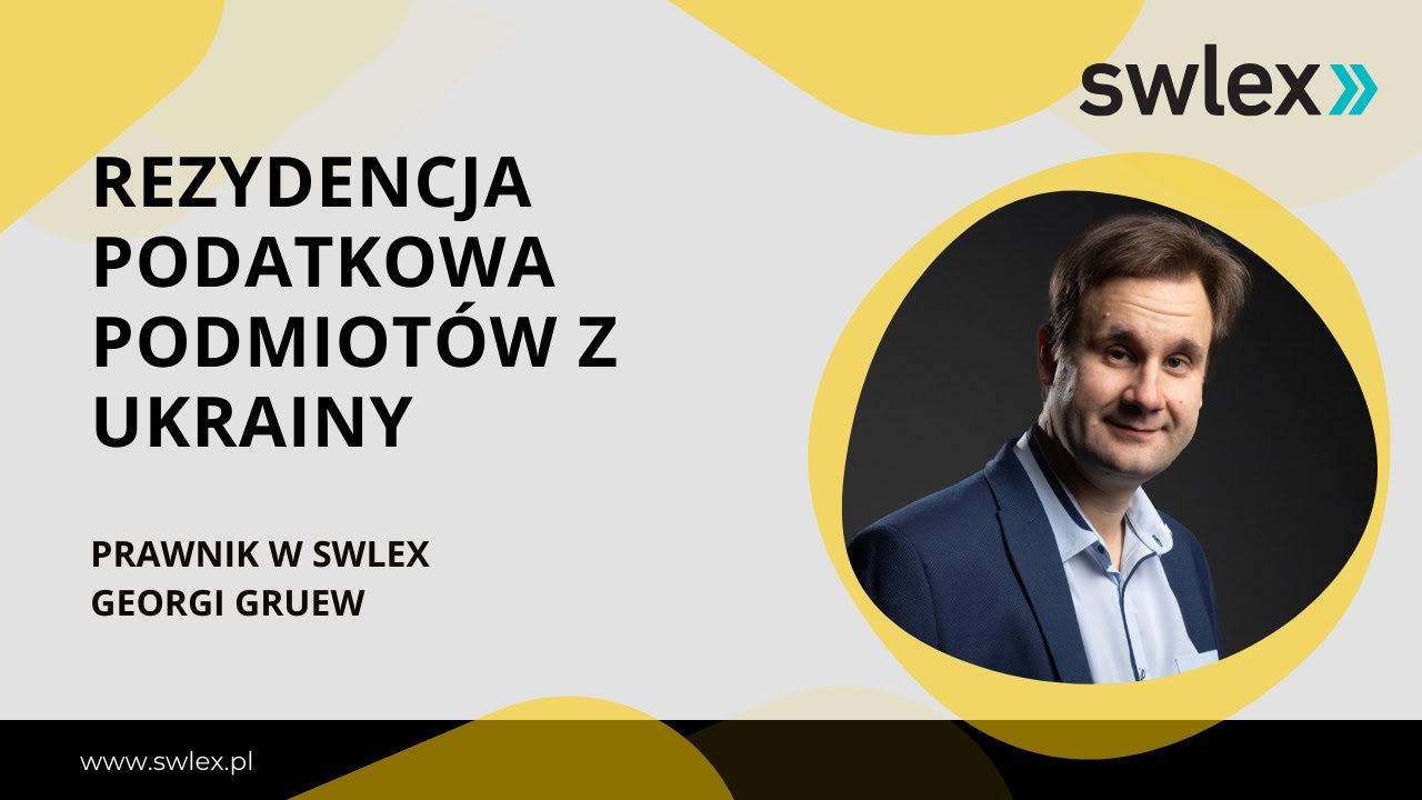 Rezydencja podatkowa podmiot&oacute;w z Ukrainy