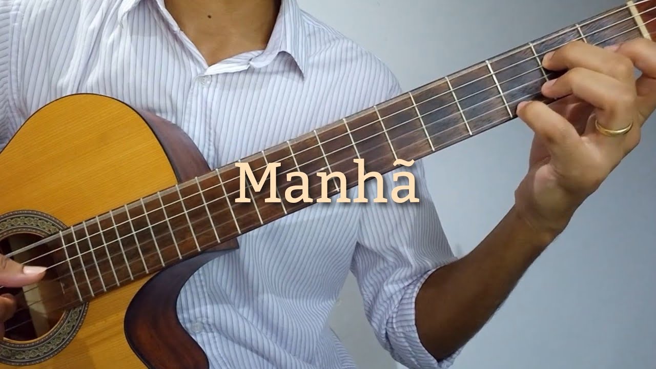 Manhã (Guilherme Kerr e Tirza Silveira) - Violão Solo