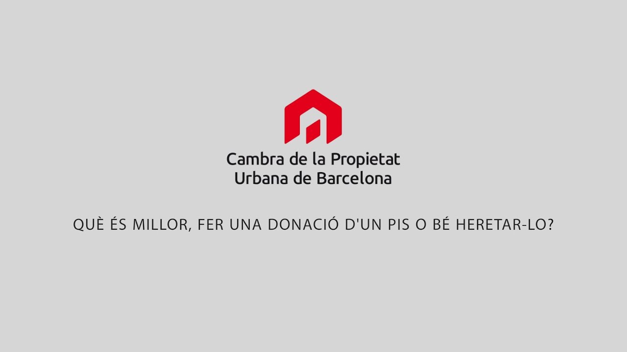 Donaci&oacute; o her&egrave;ncia? Valorem les dues opcions / Donaci&oacute;n o herencia? Valoramos las dos opciones