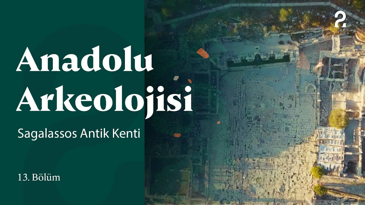 Anadolu Arkeolojisi | Sagalassos Antik Kenti | 13. Bölüm @trt2