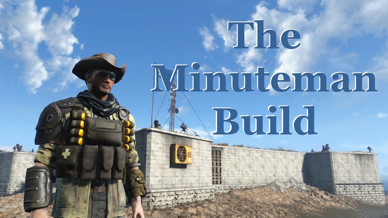 The Minute Man Build | Fallout 4