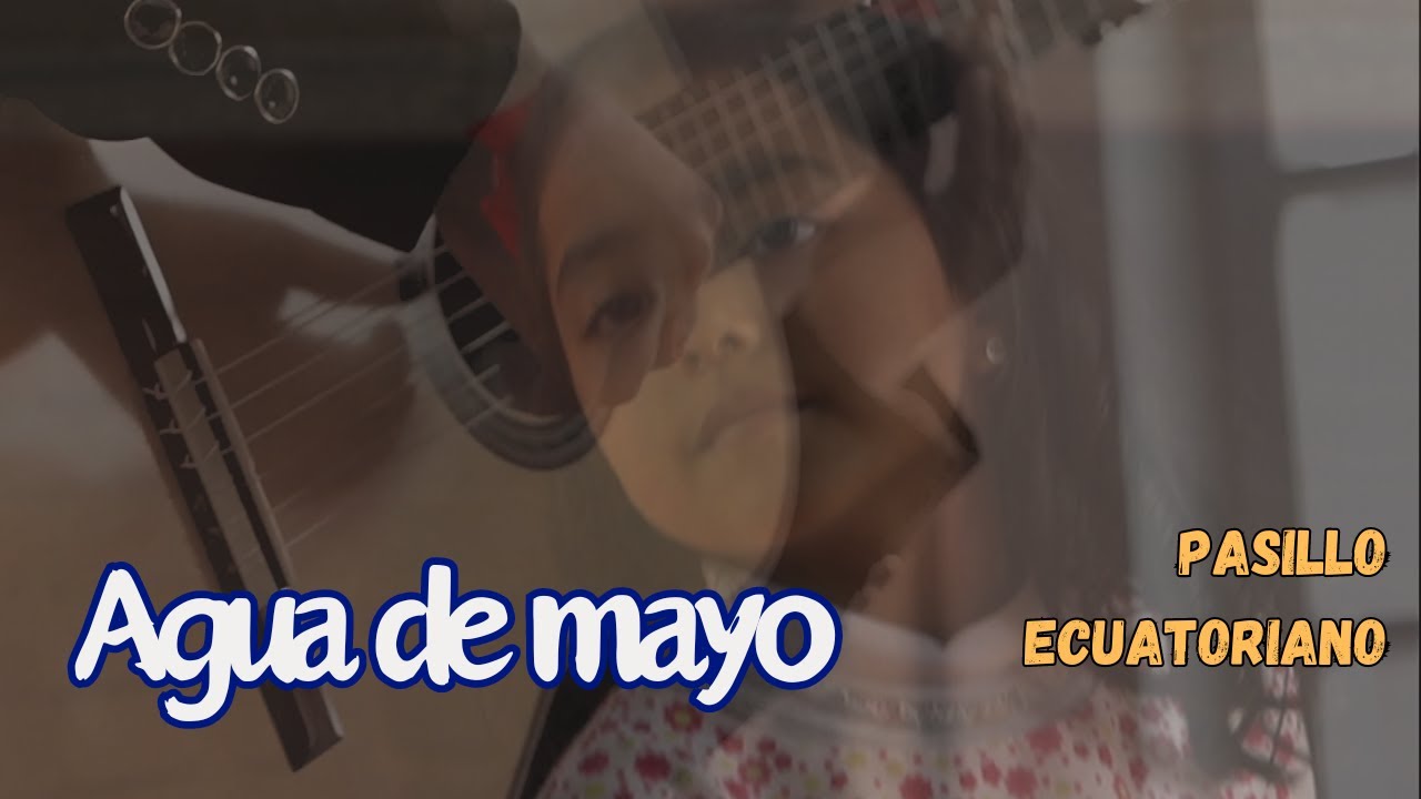 AGUA DE MAYO/César del Carmen/Pasillo