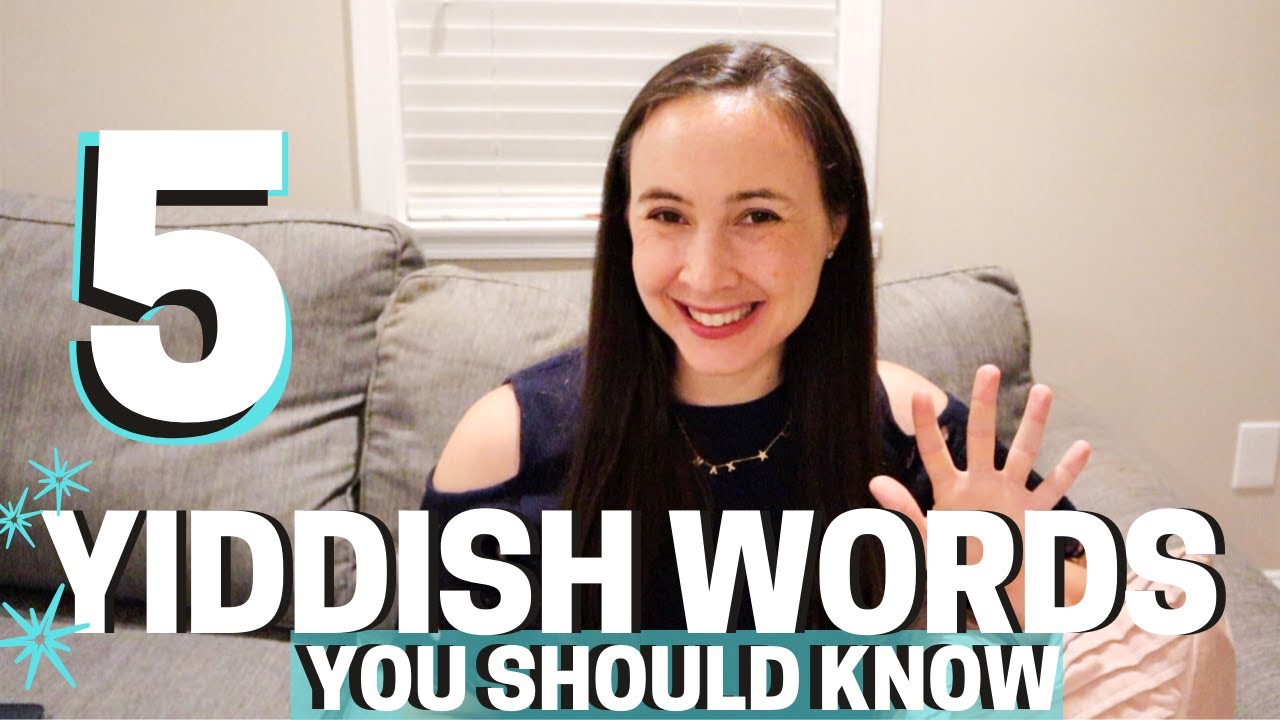 5 YIDDISH WORDS You Should Know!