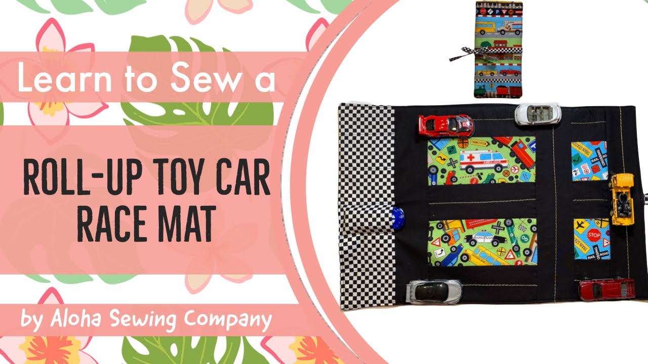 How to Sew a Roll Up Toy Race Car Mat - Fits in Operation Christmas Child Bins! Pattern Included DIY