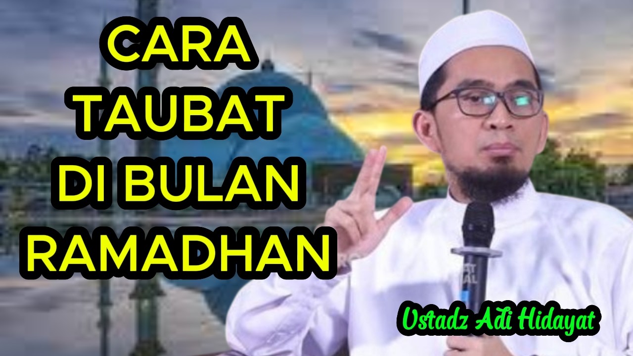 CARA TAUBAT DI BULAN RAMADHAN
