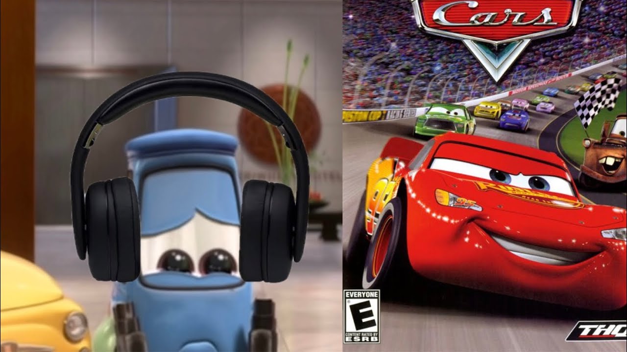 cars the video game ost got me like...