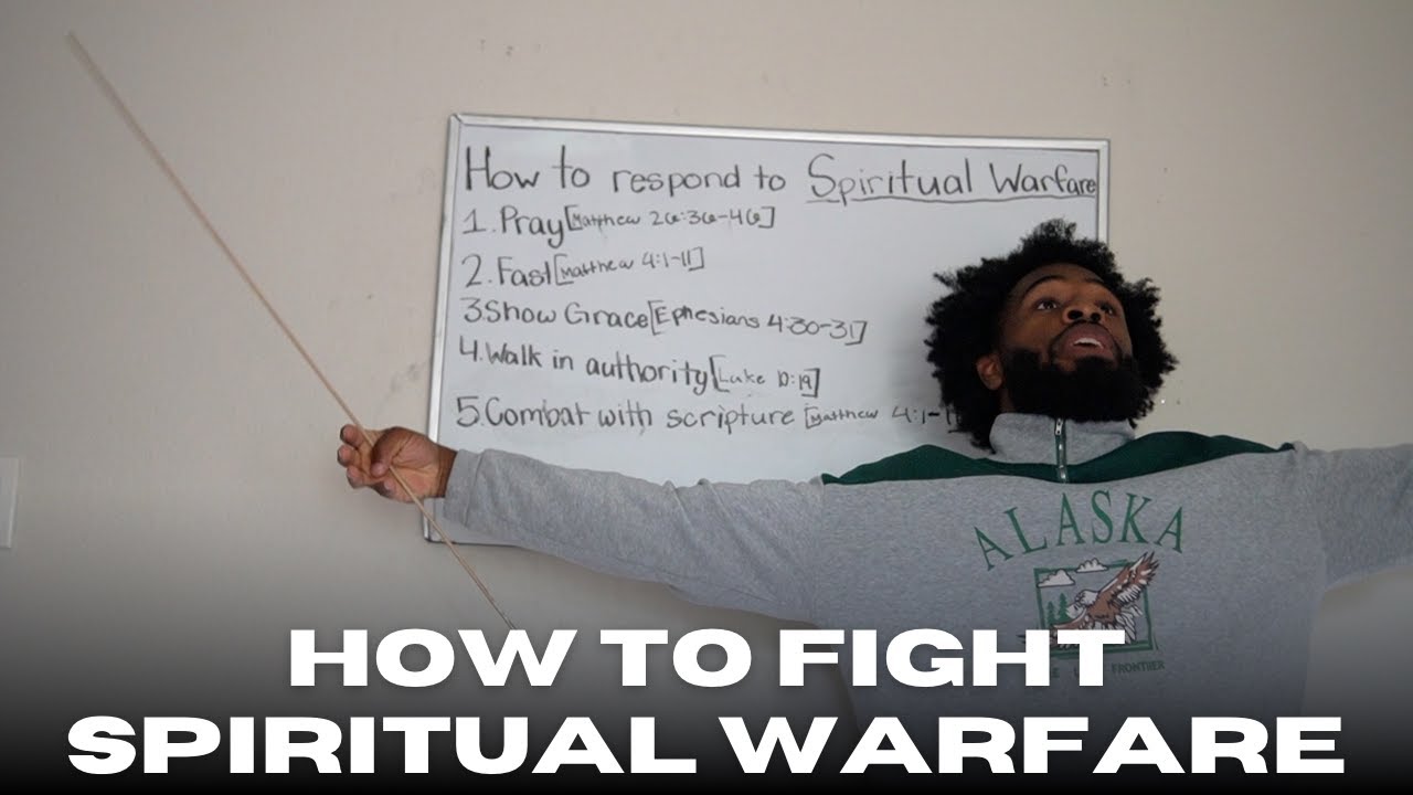 How To Fight SPIRITUAL WARFARE