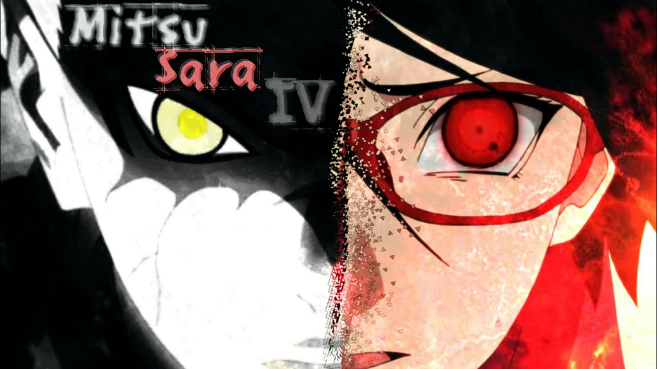 「AMV」Mitsuki x Sarada IV