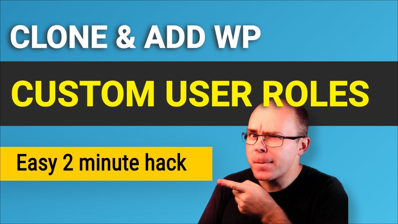 How to Add and Clone User Roles in Wordpress? (2 easy methods)
