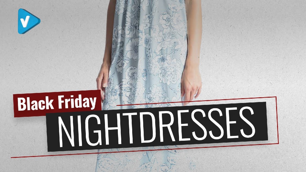 Save Big On Nightdresses Amazon UK Cyber Monday 2019