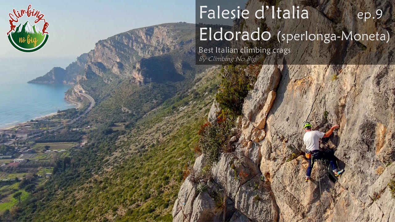 Falesie d'Italia: Eldorado (Sperlonga Moneta) - Best Climbing Crags ep.9