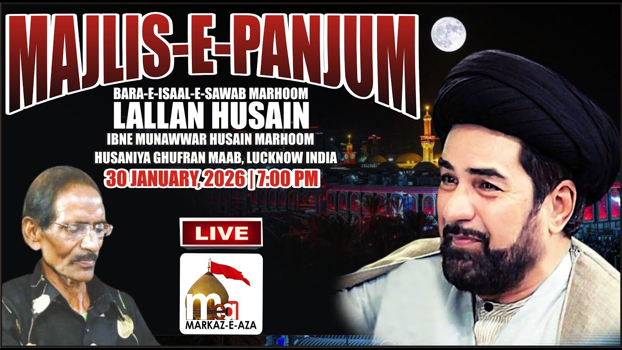 🛑 Live Majlis-e-Panjum | Marhum Lallan Husain | Maulana Kalbe Jawad Naqvi Sb | 30/01/2026 | Lucknow