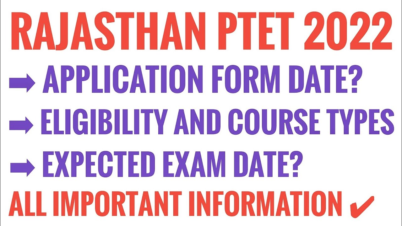 Rajasthan ptet application form 2022 | 2year & 4year B.Ed course | Fees | Exam date | information