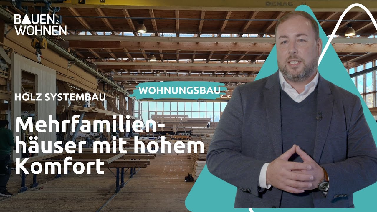 Wohnungsbau: Holz-Systembau mit hohem Komfort I BAUEN & WOHNEN
